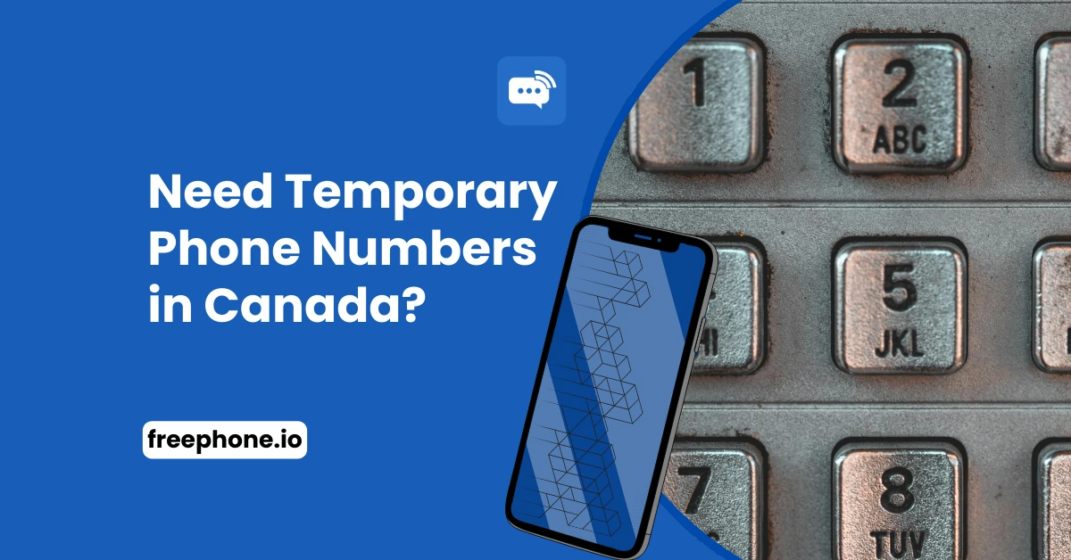 Temporary Phone Numbers for Canada